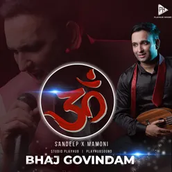 Bhaj Govindam - Single
