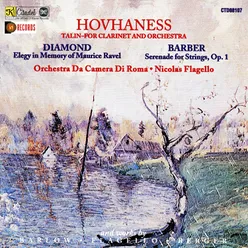 Hovhaness: Talin-Concerto for Clarinet and String Orchestra / Diamond: Elegy for the Memory of Maurice Ravel / Barber: Serenade for String Quartet, Op. 1