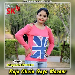 Raja Chalo Gayo Masoor