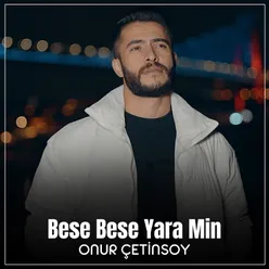 Bese Bese Yara Min