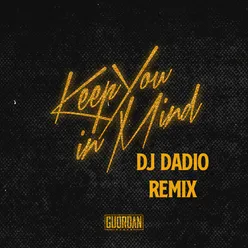 Keep You in Mind DJ Dadio Remix