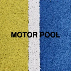 MOTOR POOL