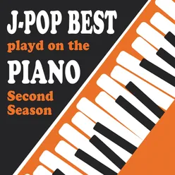 J-Pop Best Played on the Piano Second Season