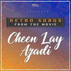 Cheen Lay Azadi (Original Motion Picture Soundtrack)