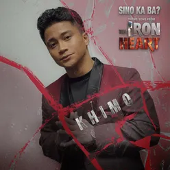 Sino Ka Ba? (from "The Iron Heart")