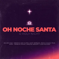Oh Noche Santa