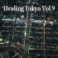 Begins Here Healing Tokyo ver.