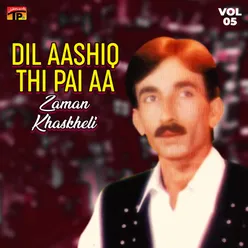 Dil Aashiq Thi Pai Aa, Vol. 5