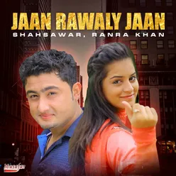 Jaan Rawaly Jaan - Single