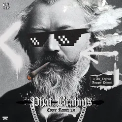 Phat Brahms Coone Remix 2.0