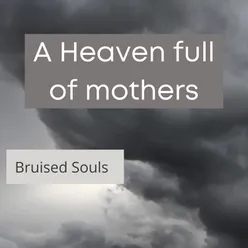 A Heaven Full of Mothers