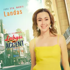 Landas (from "Labyu with an Accent")