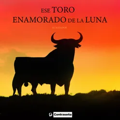 La Luna y el Toro