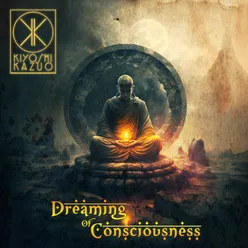 Dreaming of Consciousness