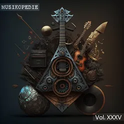 Musikopedie, Vol. XXXV