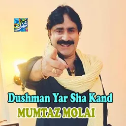 Dushman Yar Sha Kanda