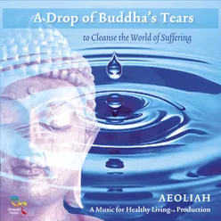 A Drop of Buddha's Tears