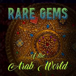 Rare Gems of the Arab World 2022 Remaster