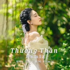 Thương Thân (Remix)