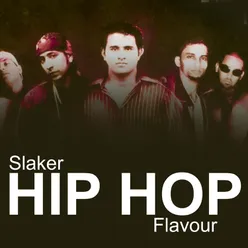 Slaker Hip Pop Flavour