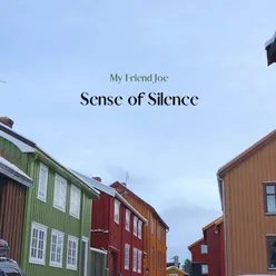 Sense of Silence