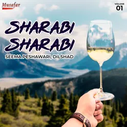 Sharabi Sharabi, Vol. 1