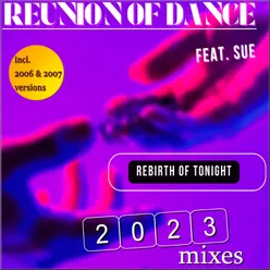 Rebirth of Tonight 2023 Classic Meets Eurodance Edit