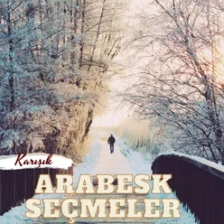 Karışık Arabesk Seçmeler