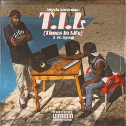 T.I.L (Times In Life)