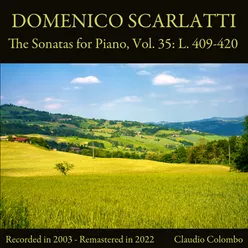 Domenico Scarlatti: The Sonatas for Piano, Vol. 35: L. 409-420 Remastered in 2022