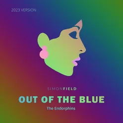 Out of the Blue (feat. The Endorphins) 2023 Version