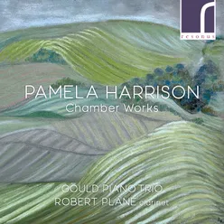 Pamela Harrison: Chamber Works