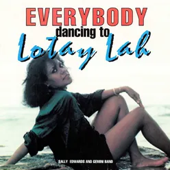 Everybody Dancing to Lotay Lah