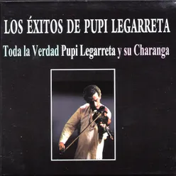 Los Éxitos de Pupi Legarreta: Toda la Verdad