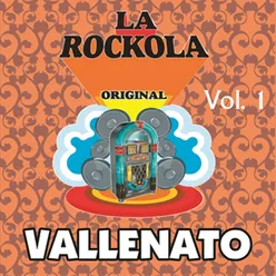 La Rockola Vallenato, Vol. 1
