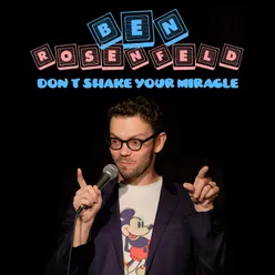 Don't Shake Your Miracle