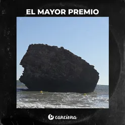 El Mayor Premio