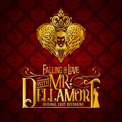 Falling in Love with Mr. Dellamort (Original Cast Recording)