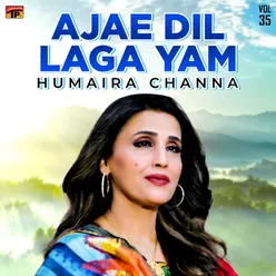 Ajaai Dil Lagayam