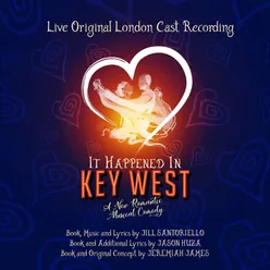 It Happened in Key West (Live Original London Cast Recording)