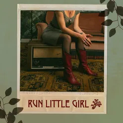 Run Little Girl