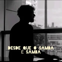 Desde Que o Samba É Samba