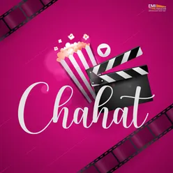 Chahat (Original Motion Picture Soundtrack)