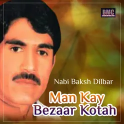 Man Kay Bezaar Kotah - Single
