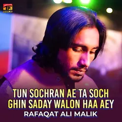 Tun Sochran Ae Ta Soch Ghin Saday Walon Haa Aey - Single