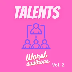 Worst Auditions, Vol. 2