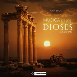 Musica de los Dioses (Gregorian)
