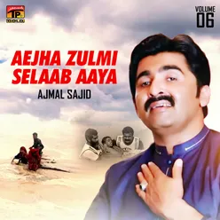 Aejha Zulmi Selaab Aaya, Vol. 6