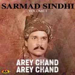 Arey Chand Arey Chand, Vol. 1