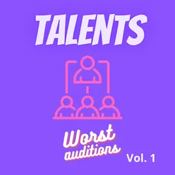 Worst Auditions, Vol. 1